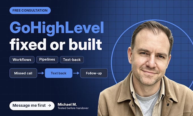 fix or build your gohighlevel workflow, including missed call text back