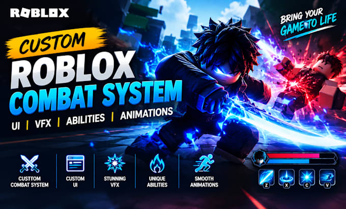 develop a custom roblox combat system, UI, vfx abilities, and animations