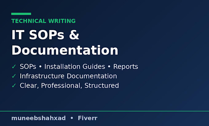 write IT sops, infrastructure documentation and manuals