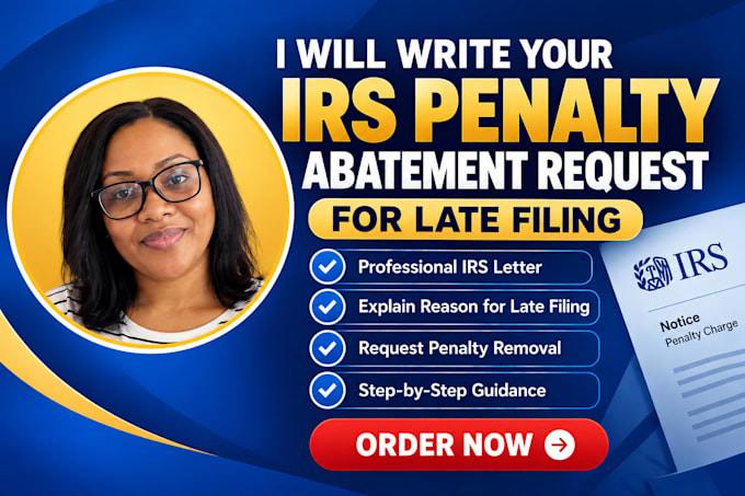write your irs penalty abatement request for late filing