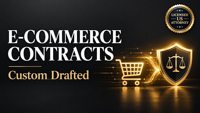 draft airtight e commerce business agreements as a US attorney
