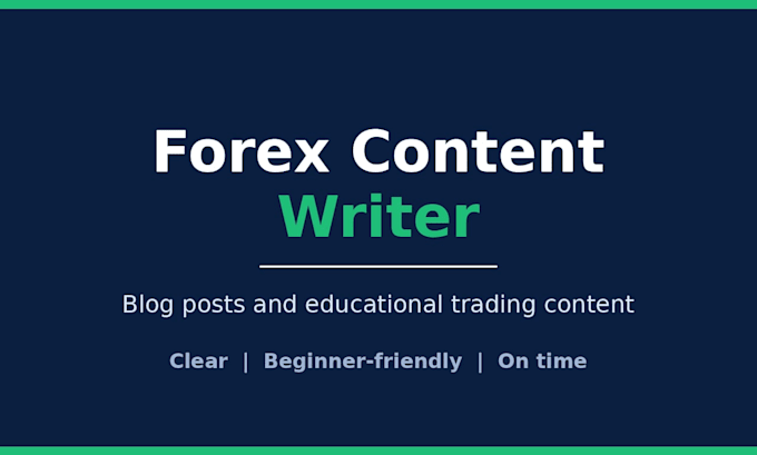 write forex blog posts and trading content for your brand