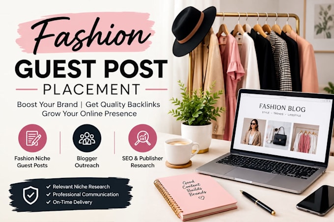 we provide fashion guest posting and blogger outreach