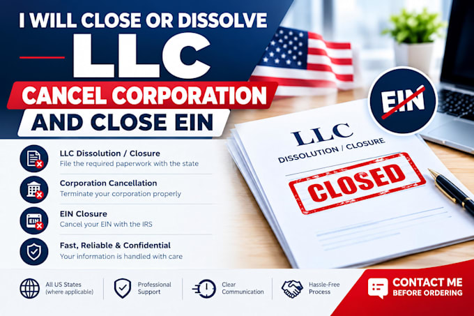 dissolve or close llc, cancel corporation and close ein