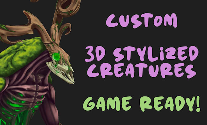create stylized 3d creatures models for videogames