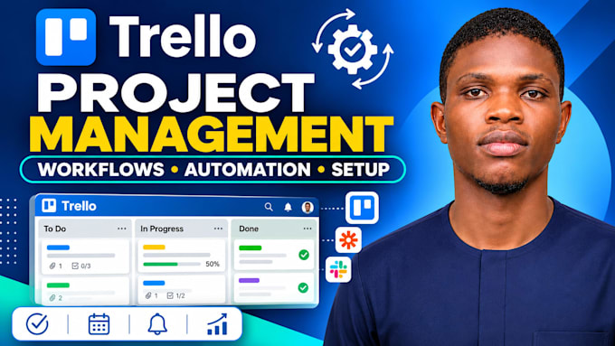 be your trello boards, project management and workflow automation