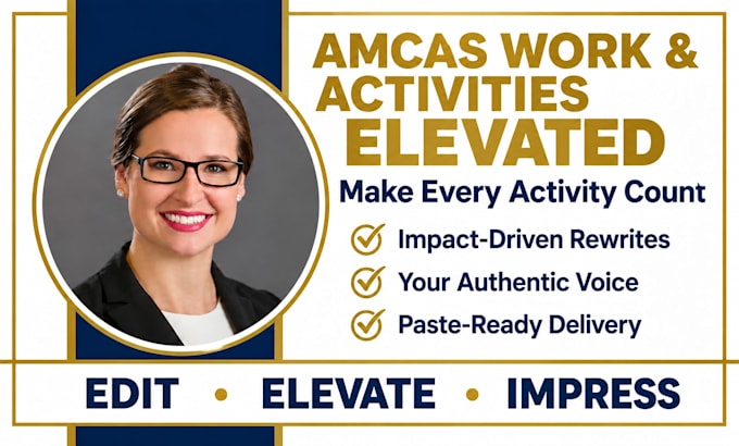 expertly elevate your amcas work and activities into admissions ready entries