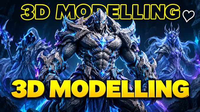 create custom 3d models, 3d modelling, 3d characters, 3d printing, 3d models