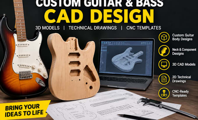 design custom guitar, bass cad models and cnc template