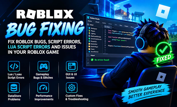 fix roblox bugs, script errors, lua script errors and issues in your roblox game