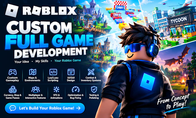 develop custom roblox full game, roblox developer, roblox scripting in lua
