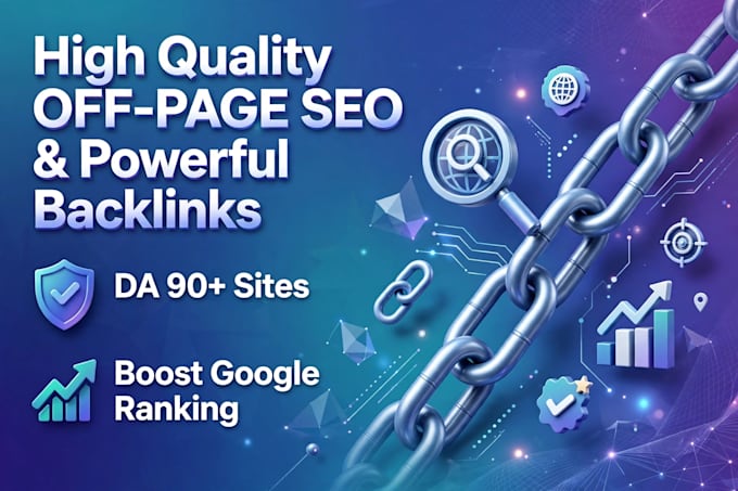 do high quality off page seo and powerful backlinks for