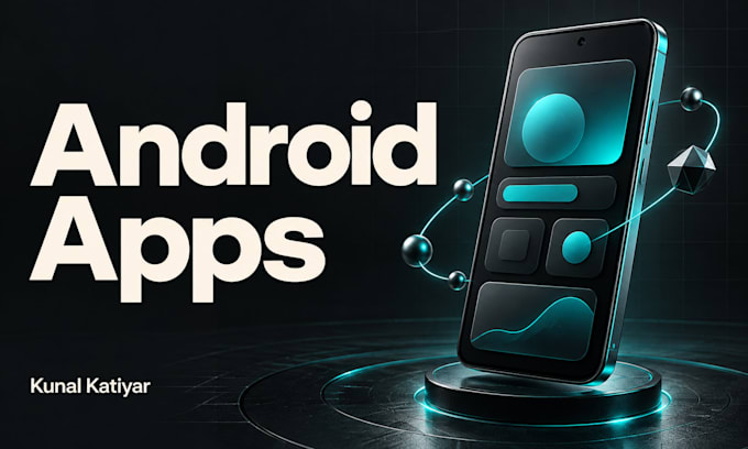develop a custom android app for your business or product