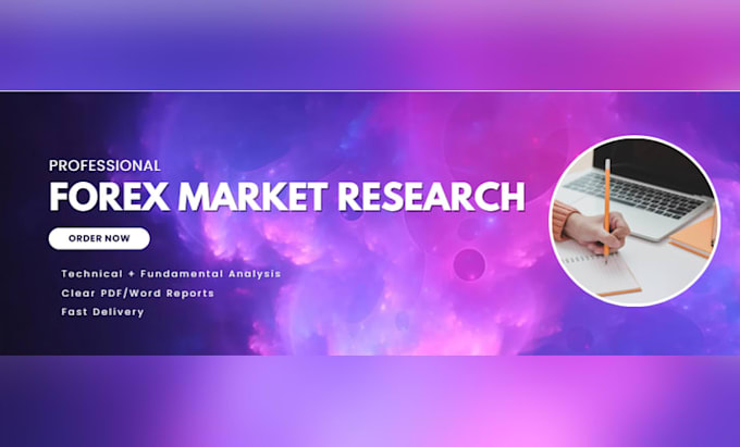 write forex market research and report writing
