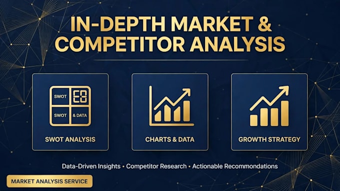 do in depth market analysis competitor research and industry report