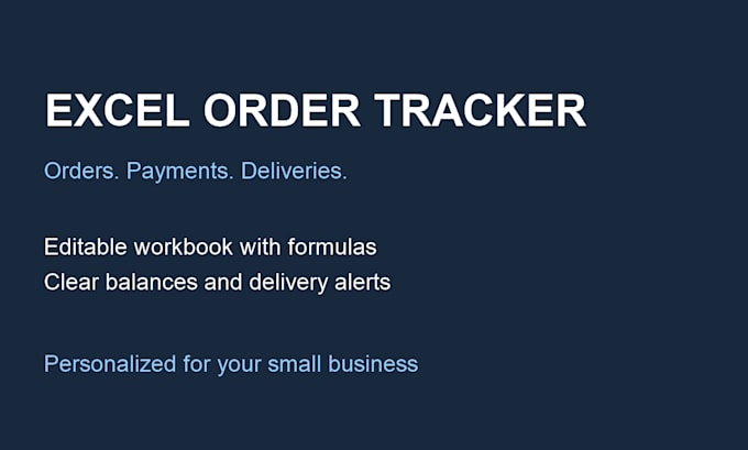 create an excel order payment and delivery tracker
