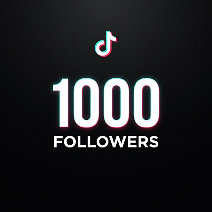 sell 1000 tiktok followers