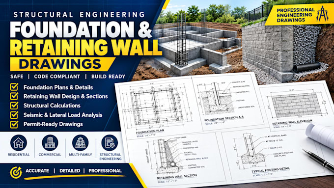 design structural foundation and retaining wall drawings