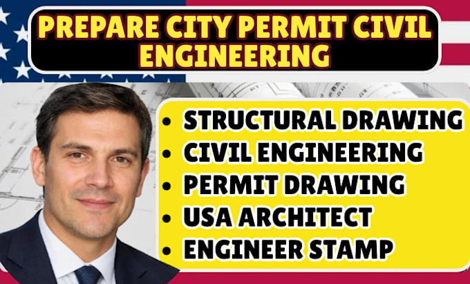 prepare city permit, civil engineering, stamp engineering as USA architect