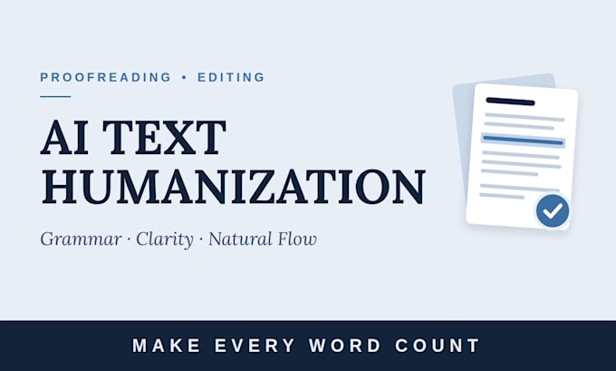 humanize ai text, proofread and edit your content
