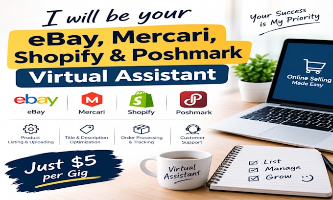 be your ebay, mercari, shopify and poshmark virtual assistant