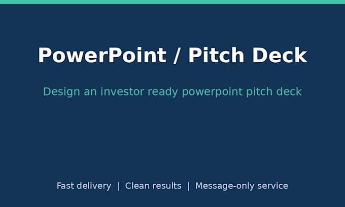 design an investor ready powerpoint pitch deck