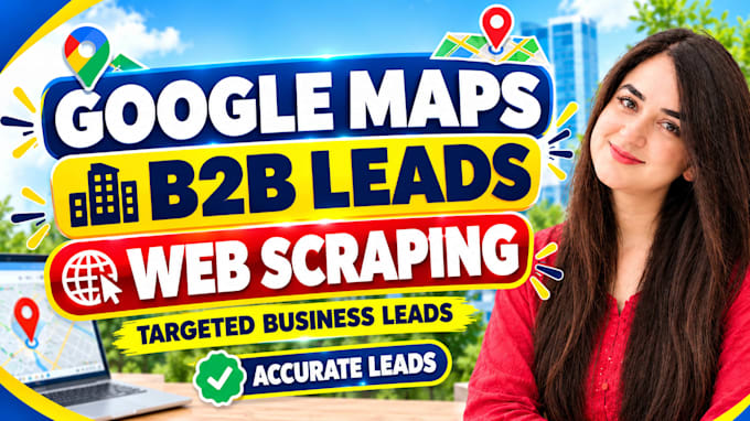 do google map scraping, b2b leads generation, web scraper