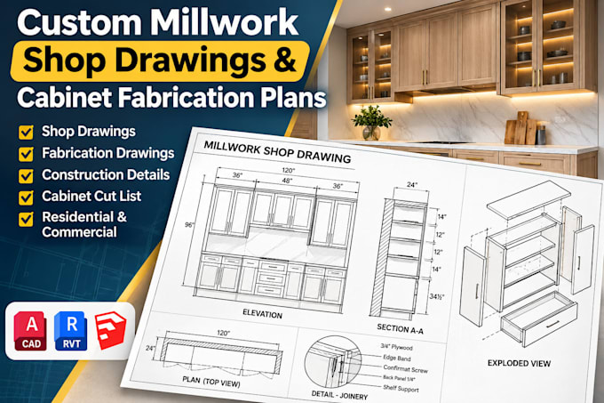 create millwork shop drawings and cabinet fabrication plans