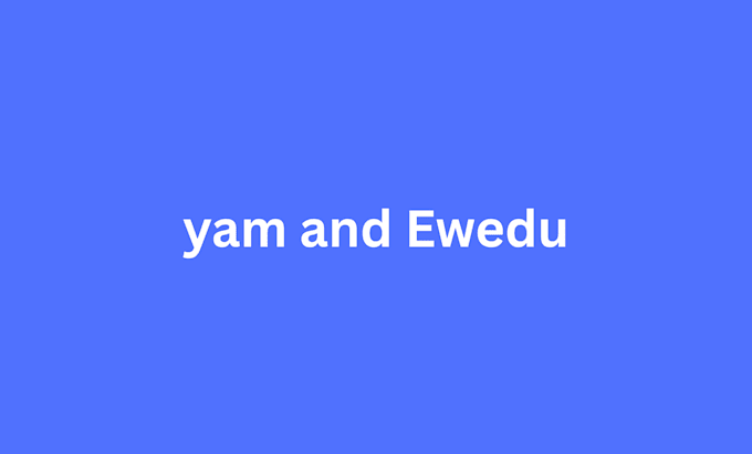 prepare delicious yam and ewedu