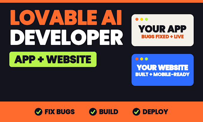 be a lovable ai developer for your lovable app and lovable website