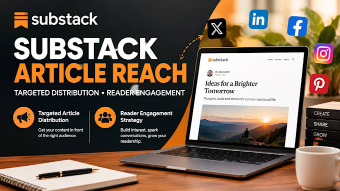 distribute your substack article and attract targeted readers
