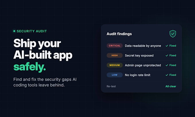 audit and fix security issues in your vibe coded or ai built app