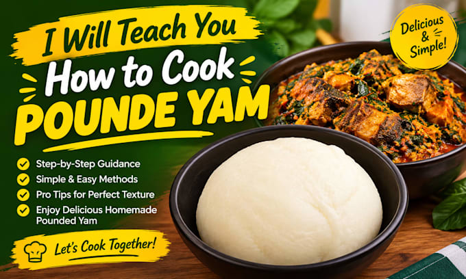 teach you how to cook pounded yam