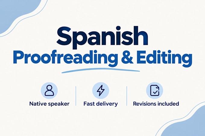 proofread and edit your spanish text with native accuracy
