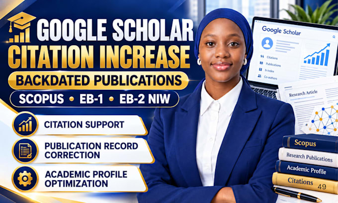 increase google scholar citation, scopus backdated article citation,eb1 eb2 niw