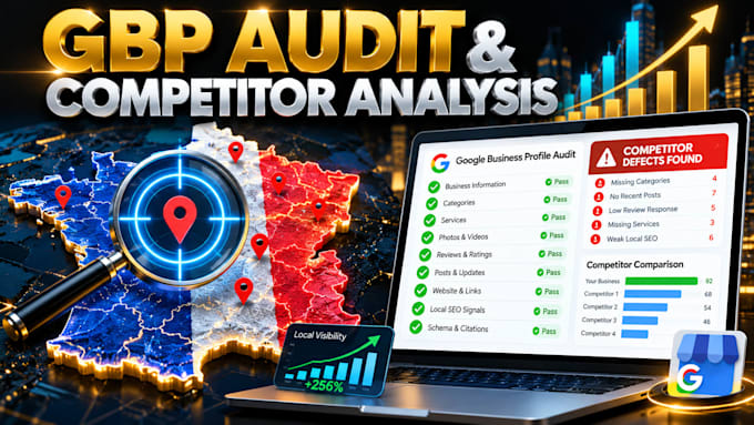 do a comprehensive gmb audit and local competitor analysis in france