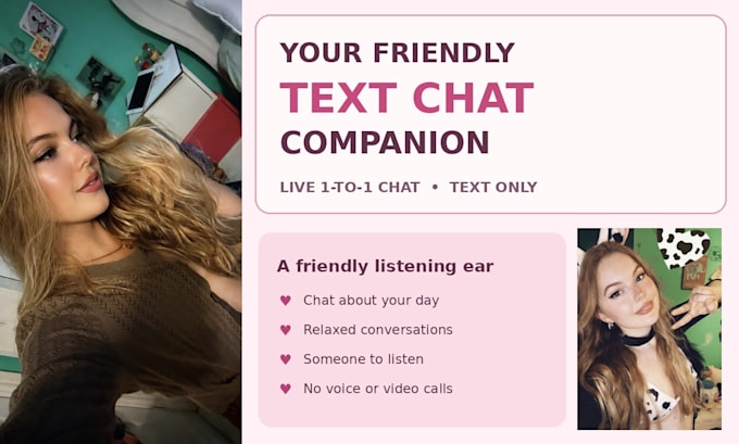 be your friendly companion for live text chat