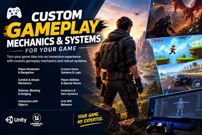 develop custom gameplay mechanics and systems for your game