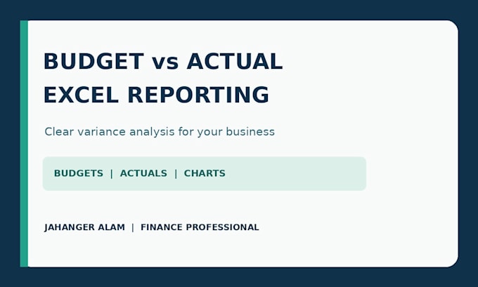 create budget vs actual reports and financial analysis in excel