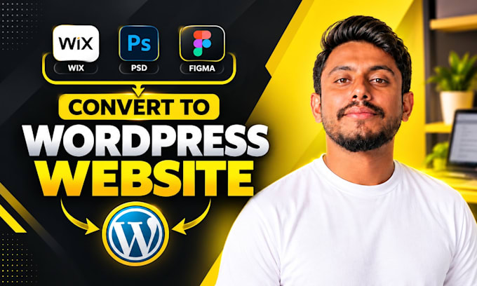 be your elementor pro expert, convert wix to wordpress, figma to wordpress