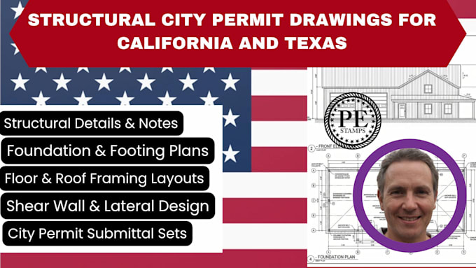 provide structural city permit drawing for california and texas building permit