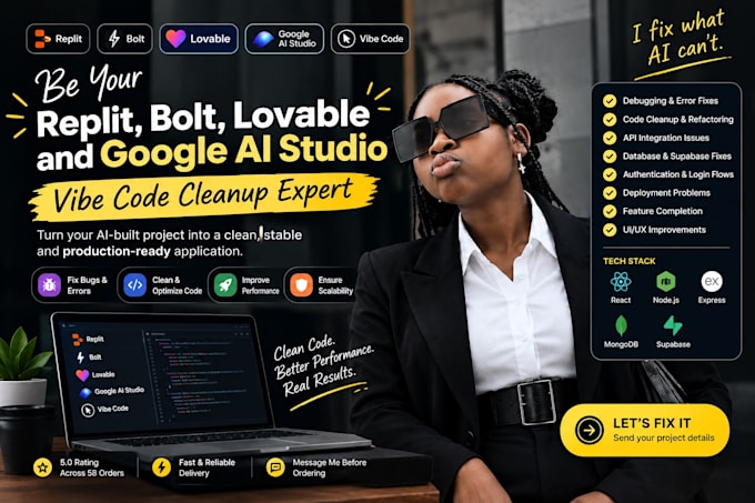 be your replit bolt loveable and google ai studio vibe code cleanup expert