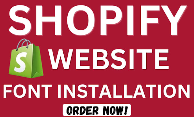 do shopify font installation and custom font