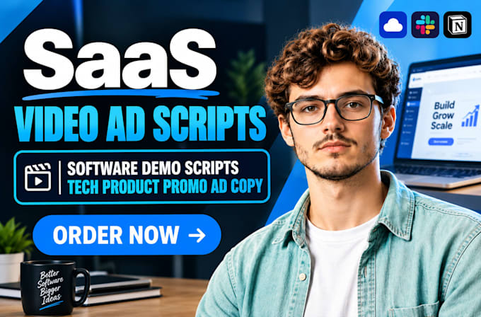 write saas video ad scripts software demo scripts tech product promo ad copy