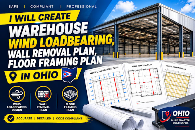 create warehouse wind loadbearing, wall removal plan, floor framing plan in ohio