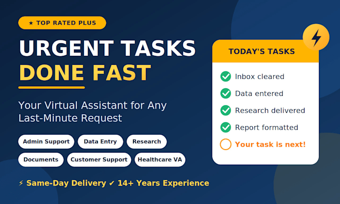 be your urgent virtual assistant for any task, same day