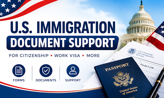 provide US immigration form, citizenship work visa application legal documents