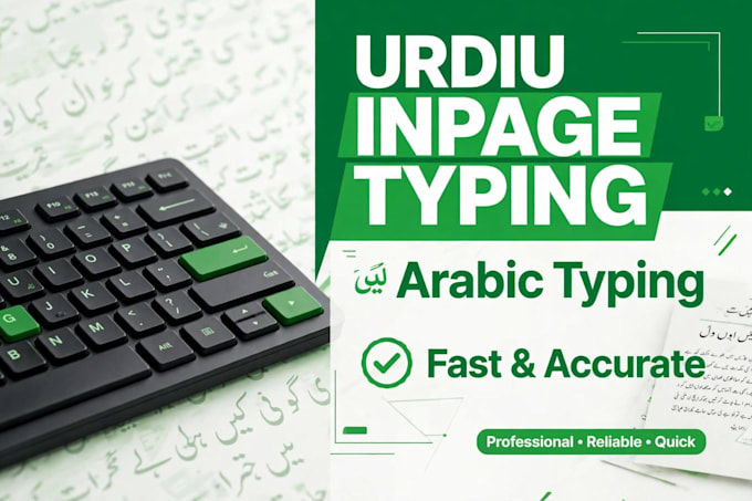 do professional urdu inpage typing, arabic typing and data entry
