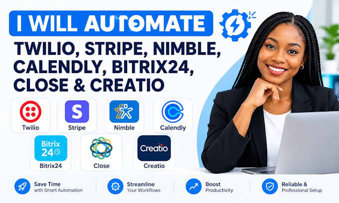 automate twilio, stripe, nimble, calendly, bitrix24, close, creatio