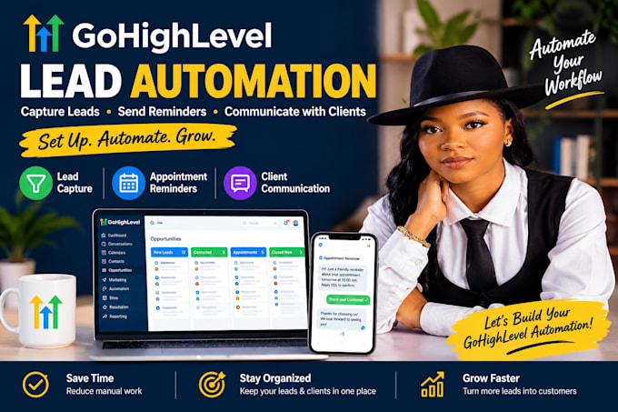 automate gohighlevel lead capture, appointment reminders, client communication